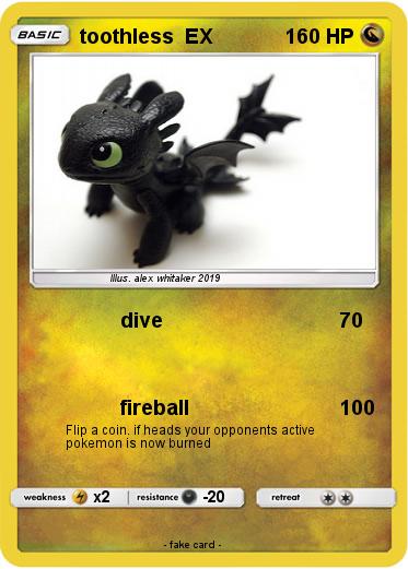 Pokemon toothless  EX