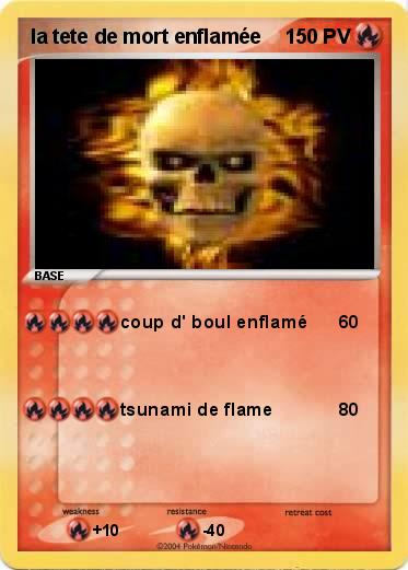 Pokemon la tete de mort enflamée