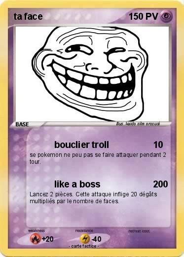 Pokemon ta face