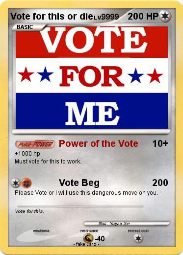 Pokemon Vote for this or die