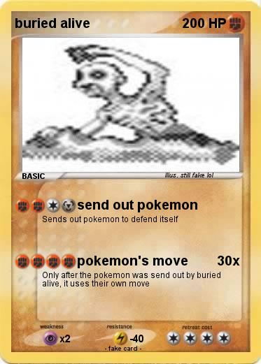 Pokemon buried alive