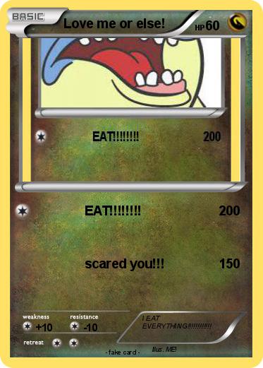 Pokemon Love me or else!
