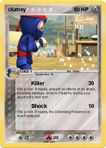 Pokemon clumsy