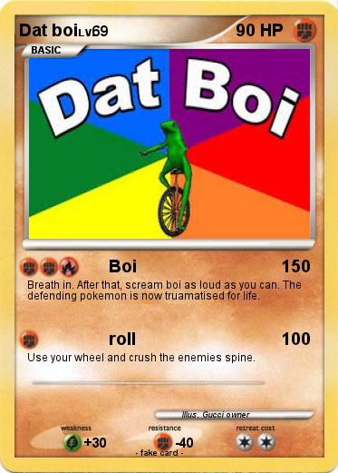 Pokemon Dat boi