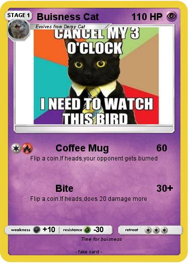 Pokemon Buisness Cat