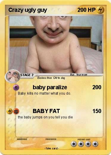 Pokemon Crazy ugly guy