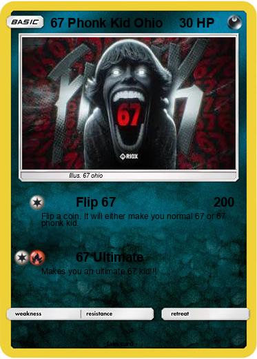 Pokemon 67 Phonk Kid Ohio