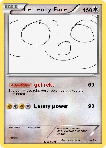 Pokemon Le Lenny Face