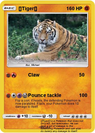 Pokemon []Tiger[]