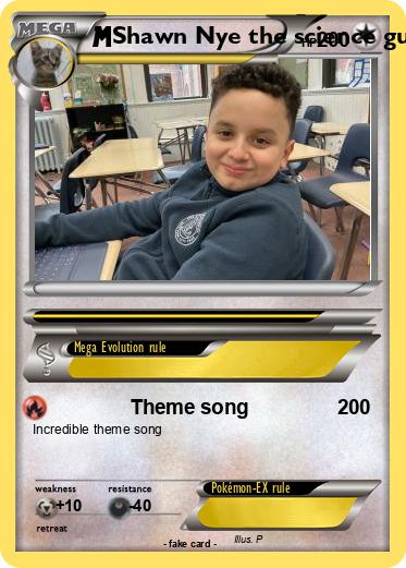 Pokemon Shawn Nye the science guy
