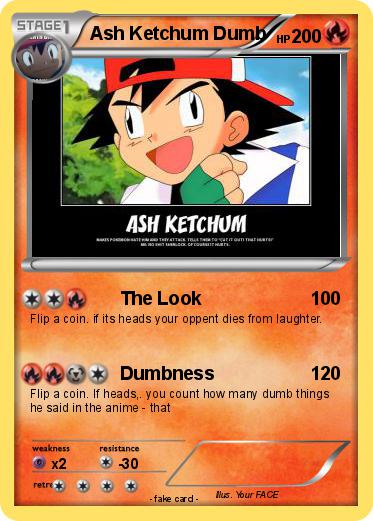 Pokemon Ash Ketchum Dumb