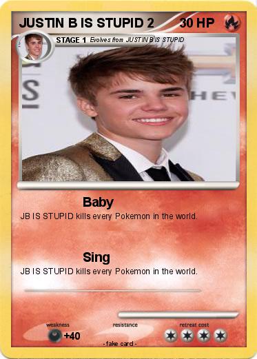 Pokemon JUSTIN B IS STUPID 2