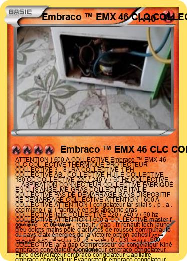 Pokemon Embraco ™ EMX 46 CLC COLLECTIVE