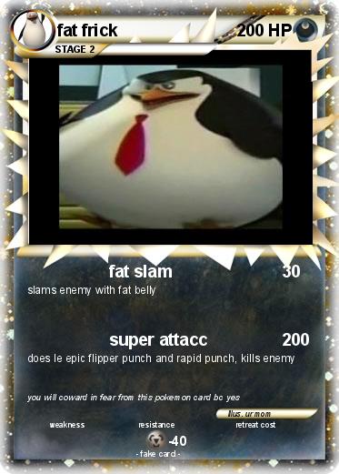 Pokemon fat frick