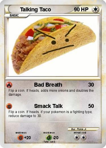 Pokemon Talking Taco