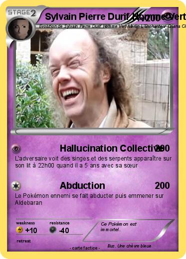 Pokemon Sylvain Pierre Durif Homme Vert Merlin L'Enchanteur Oriana Christ Cosmique