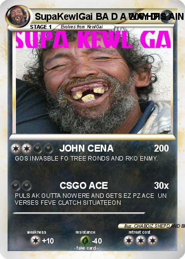 Pokemon SupaKewlGai BA D A WAY DIS AINT NO FAKE CARD U LAIRS