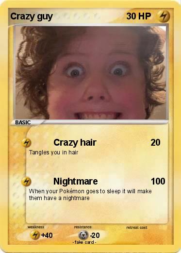 Pokemon Crazy guy