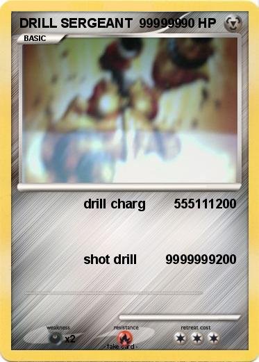 Pokemon DRILL SERGEANT  999999