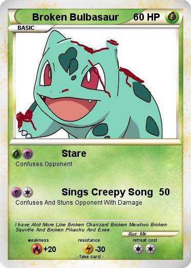 Pokemon Broken Bulbasaur