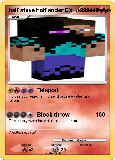 Pokemon half steve half ender EX