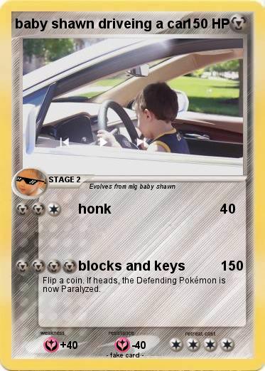 Pokemon baby shawn driveing a car