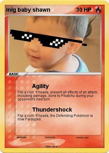 Pokemon mlg baby shawn