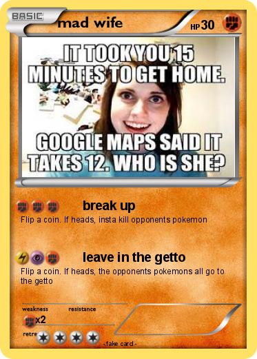 Pokemon mad wife