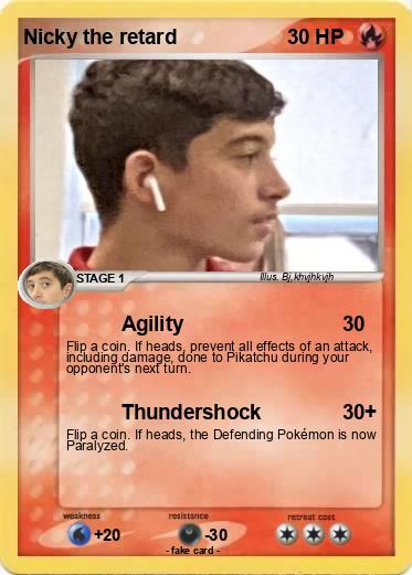 Pokemon Nicky the retard