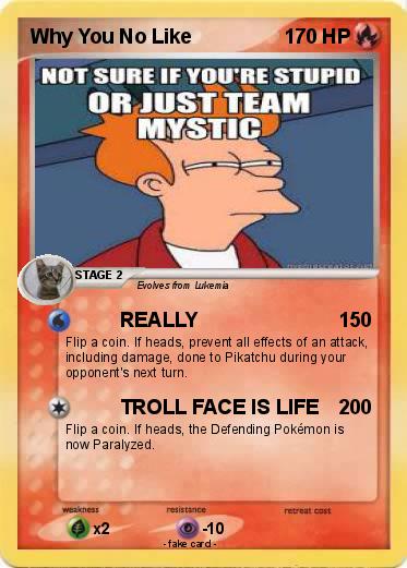 Pokemon Why You No Like