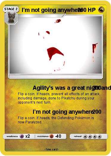 Pokemon I’m not going anywhere