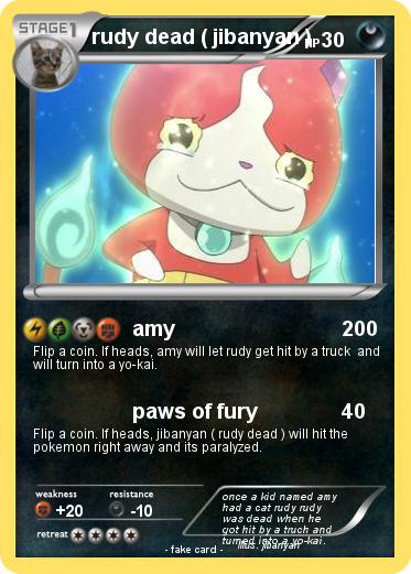 Pokemon rudy dead ( jibanyan )
