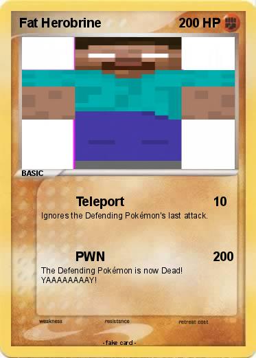 Pokemon Fat Herobrine