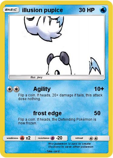 Pokemon illusion pupice