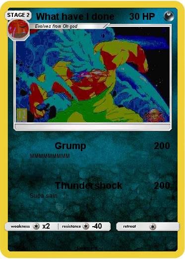 Pokemon What have I done