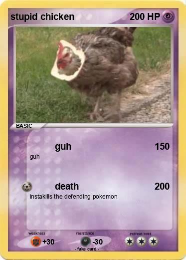 Pokemon stupid chicken