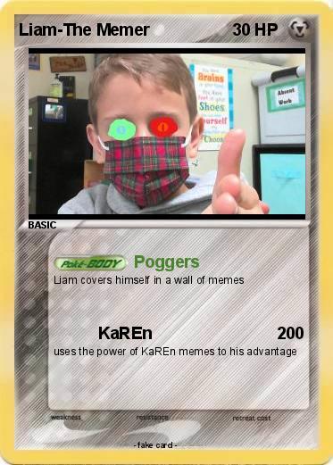 Pokemon Liam-The Memer