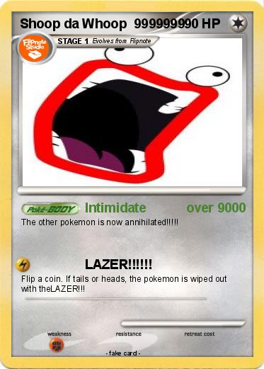 Pokemon Shoop da Whoop  9999999