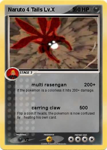 Pokemon Naruto 4 Tails Lv.X            5