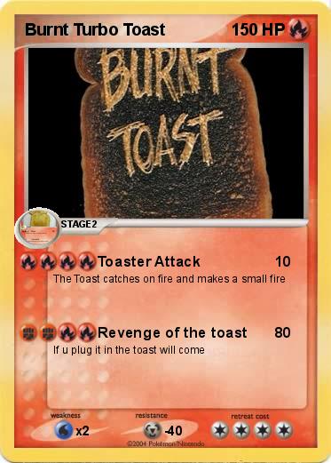 Pokemon Burnt Turbo Toast