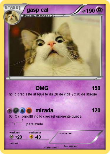 Pokemon gasp cat
