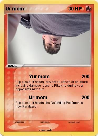 Pokemon Ur mom