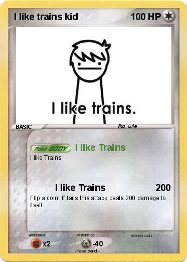 Pokemon I like trains kid