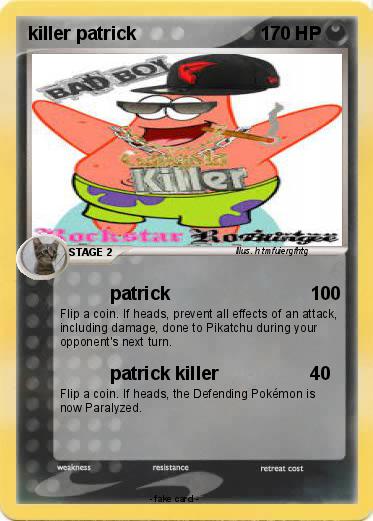 Pokemon killer patrick