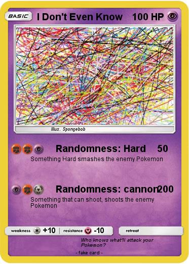 Pokemon I Don't Even Know