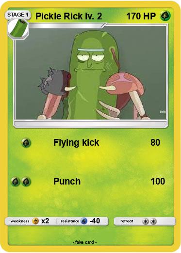Pokemon Pickle Rick lv. 2
