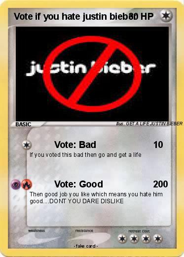 Pokemon Vote if you hate justin bieber