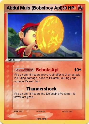 Pokemon Abdul Muis (Boboiboy Api)