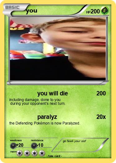 Pokemon you
