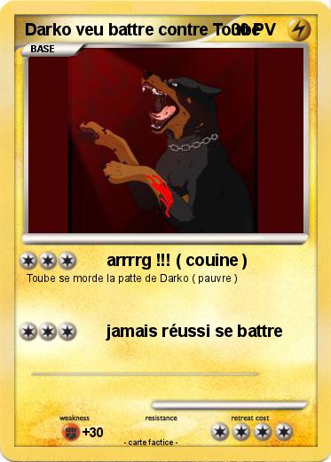 Pokemon Darko veu battre contre Toube